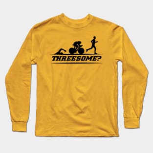 Threesome? Swimming Cycling Running Sports Tee Tshirt Long Sleeve T-Shirt